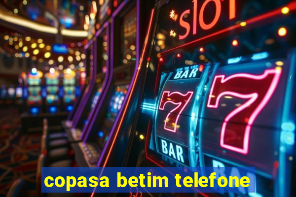 copasa betim telefone